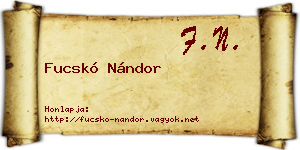 Fucskó Nándor névjegykártya